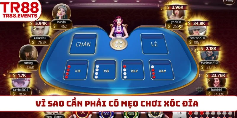 Vì sao cần phải có mẹo chơi xóc đĩa
